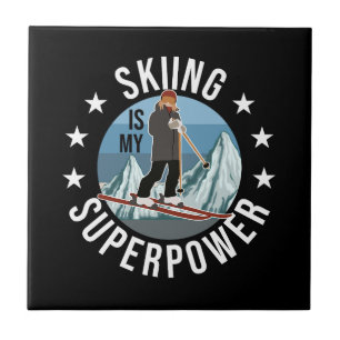 Skiing Is My Superpower Tile