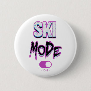 Skiing mode-on- 6 cm round badge