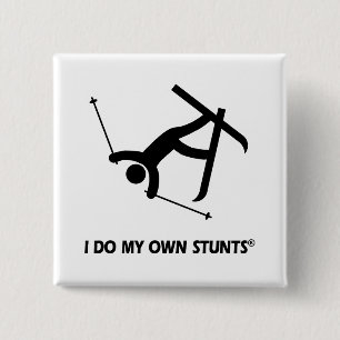 Skiing My Own Stunts 15 Cm Square Badge