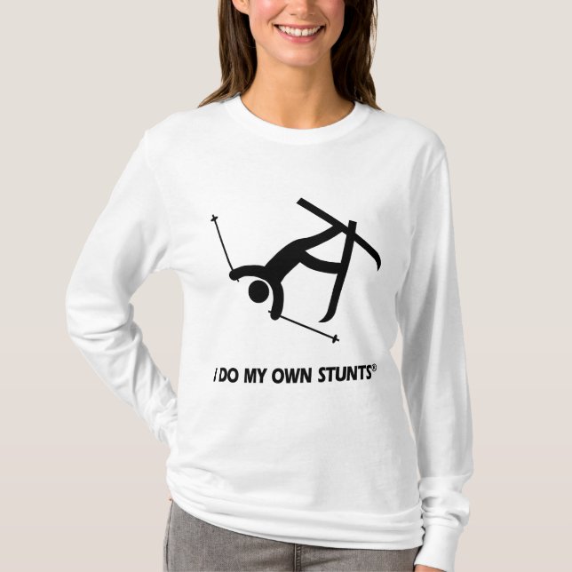 Skiing My Own Stunts T-Shirt (Front)