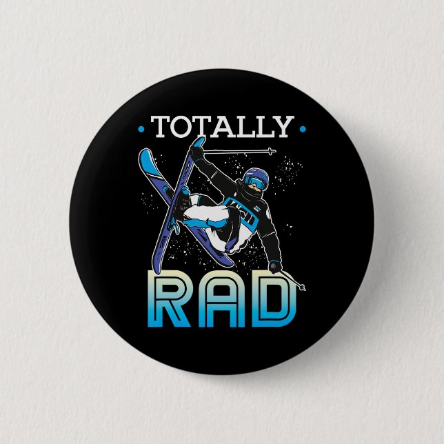 Skiing Outfit Nordic Skier Ski Totally Rad  6 Cm Round Badge (Front)