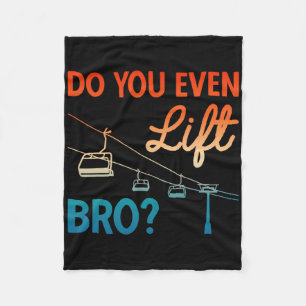 Skiing Outfit Ski Do You Even Lift Bro Nordic Skie Fleece Blanket