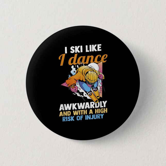 Skiing Skier Ski _2  6 Cm Round Badge (Front)