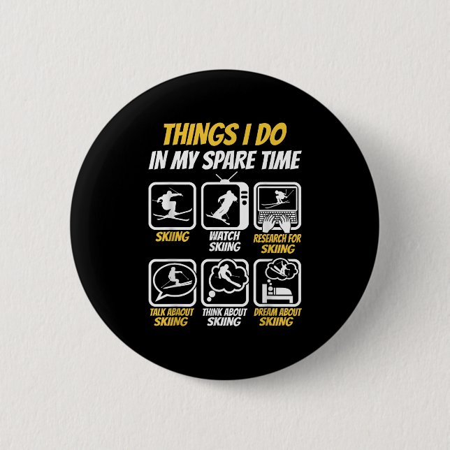 Skiing Skier Ski Snow Winter Sports Enthusiasts Fu 6 Cm Round Badge (Front)