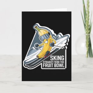 Skiing Straight As The Fruit Bowl Nana Après-ski  Card
