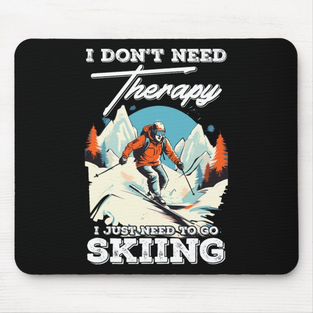 Skiing Therapy Snow Vacation Snowboarding Mountain Mouse Pad (Front)