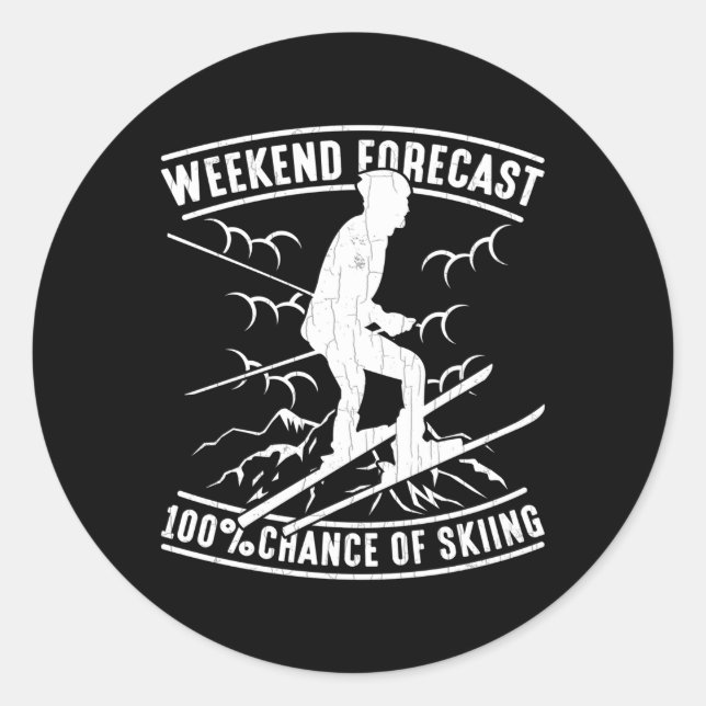 Skiing Weekend Forecast Skiing Snow Ski Classic Round Sticker (Front)