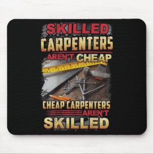 Skilled Carpenters Aren't I Can't Fix Stud On Back Mouse Pad