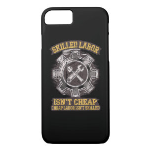 Skilled Labour Isn’t Cheap - Labor Day Classic Case-Mate iPhone Case