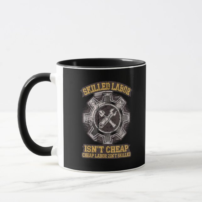 Skilled Labour Isn’t Cheap - Labour Day Classic Mug (Left)