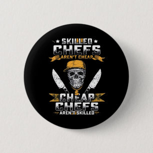 Skilled Labour Isn’t Cheap - Skilled Carpenters Ar 6 Cm Round Badge
