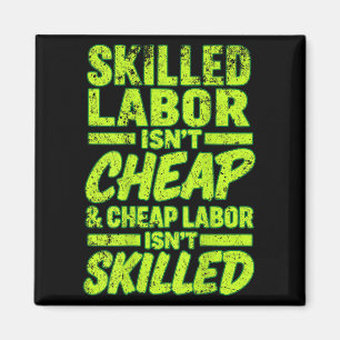 Skilled Labour Isnt Cheap And Cheap Labour Isnt Sk Magnet