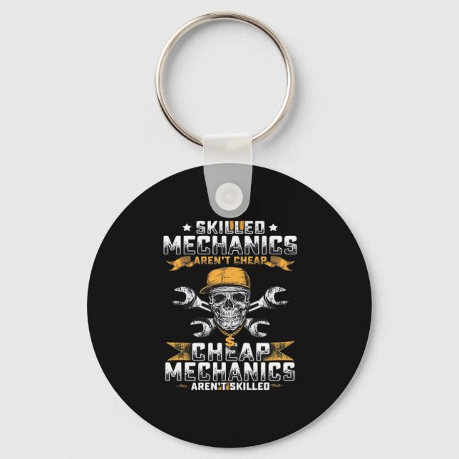 Skilled Mechanics Aren’t Cheap Essential Key Ring (Front)