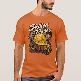 Skilled Trades Shirt, Tradesman Gift, Real Skills T-Shirt
