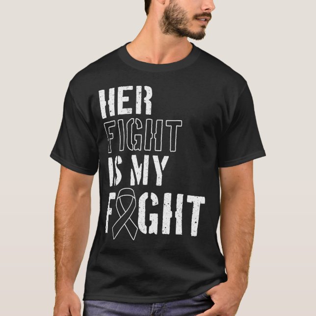 Skin Cancer Her Fight Is My Fight  Melanoma T-Shirt (Front)