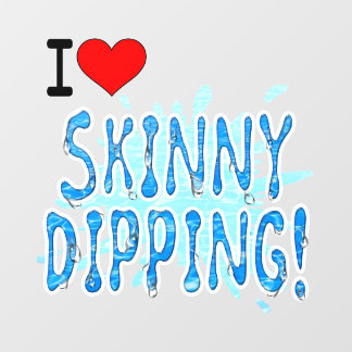 Skinny Dippers - I Love Skinny Dipping