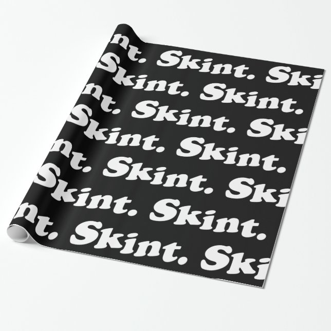 Skint. Wrapping Paper (Unrolled)