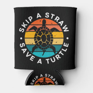 Skip A Straw Save A Turtle Can Cooler