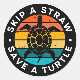 Skip A Straw Save A Turtle Classic Round Sticker