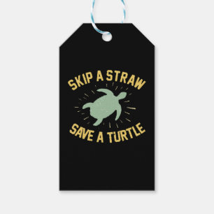 Skip a Straw Save a Turtle     Gift Tags