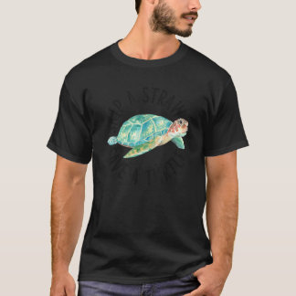 Skip A Straw Save A Turtle Watercolor Cute Sea Tur T-Shirt