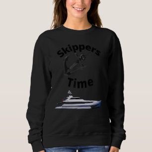 Skippers Time Captain Sailboat Anchor Boat Skipper Sweatshirt