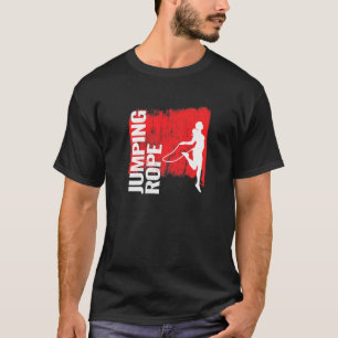 Skipping Rope And Rope Jumping For Women And Jumpi T-Shirt