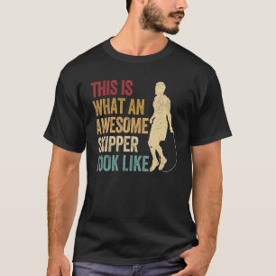 Skipping Rope Jumping Rope Jump Rope Awesome Skipp T-Shirt