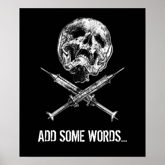 Skull and Syringes Poster (Front)