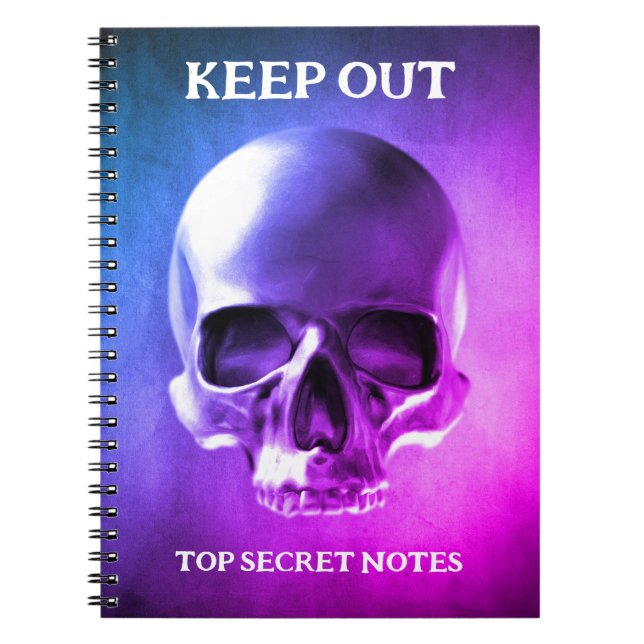 Skull design. Keep Out. Top Secret Notes Notebook (Front)