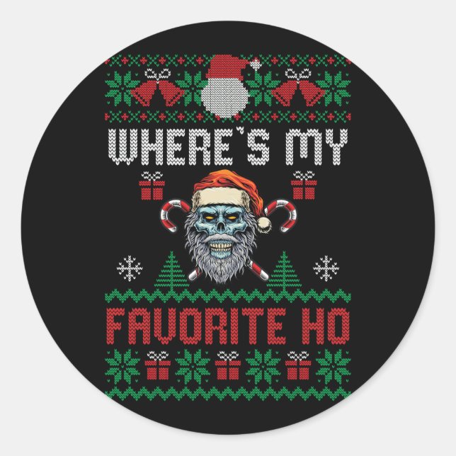 Skull Evil Santa Where's My Favourite Ho Funny Ugl Classic Round Sticker (Front)