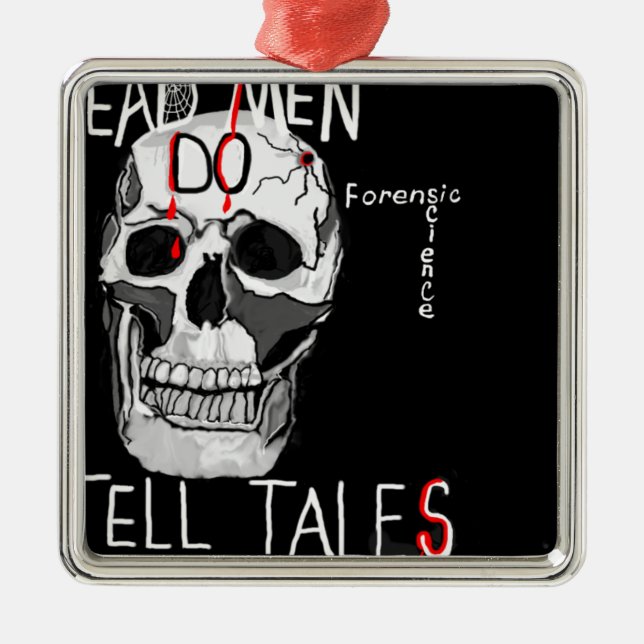 Skull forensic science CSI dead men Metal Tree Decoration (Front)