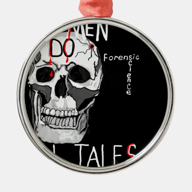 Skull forensic science CSI dead men Metal Tree Decoration (Front)