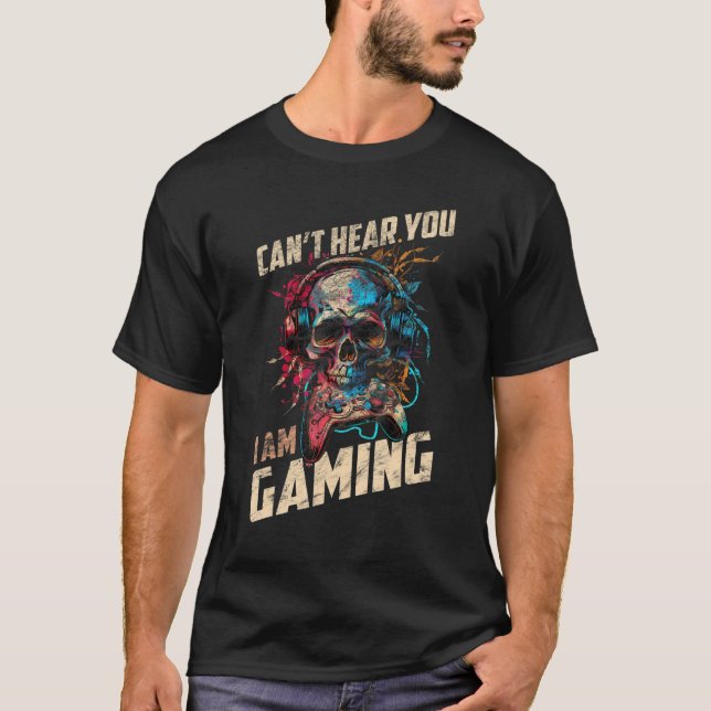 Skull Gaming I Paused My Game to Be Here Great for T-Shirt (Front)