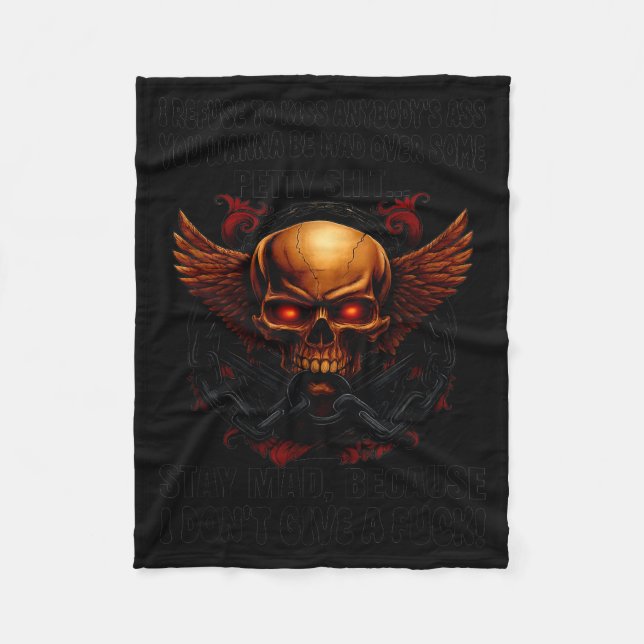 Skull I Refuse To Kiss Anybody's You W Be Mad Over Fleece Blanket (Front)