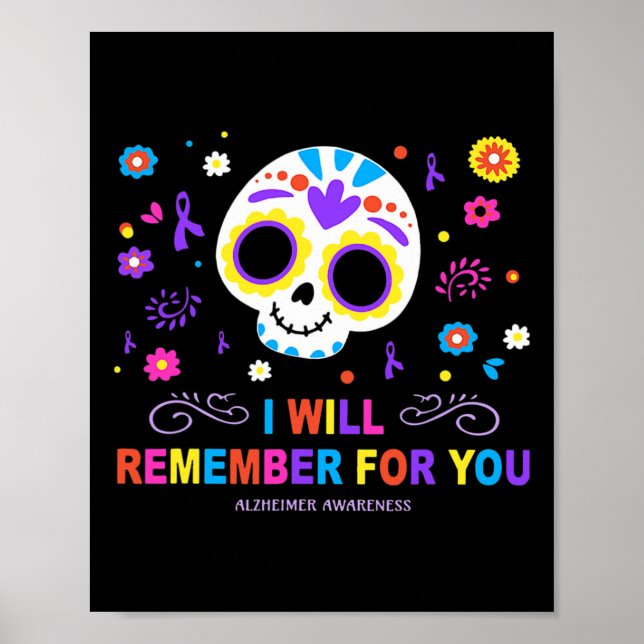 Skull I Will Remember For You Alzheimerheimer Awar Poster (Front)