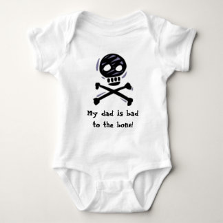 skull, My dad is bad to the bone! Baby Bodysuit