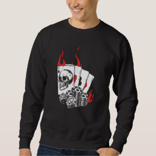 Skull Player Cards Playing Gambler Aces Holdem Tex Sweatshirt