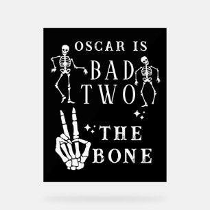 Skull Skeleton Bad to the Bone 2nd Birthday Acrylic Sign