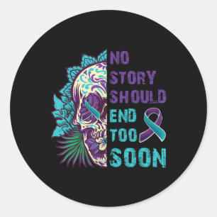 Skull Suicide Awareness Mental No Story Should End Classic Round Sticker