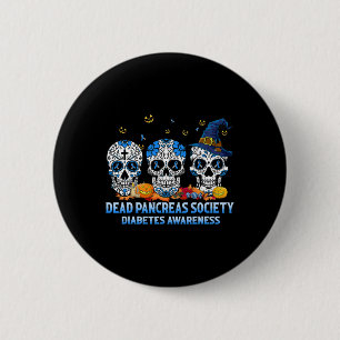 Skulls Dead Pancreas Society Diabetes Awareness Ha 6 Cm Round Badge