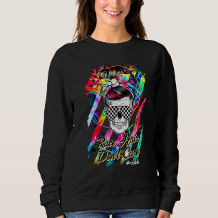 Skulls Messy Bun Racing Race Hair Dont Care Sweatshirt