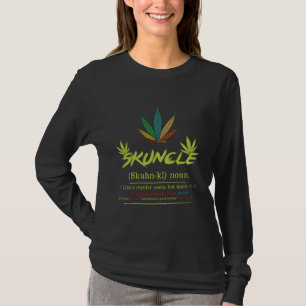 Skuncle Definition Weed Smoking Uncle Funny Stoner T-Shirt