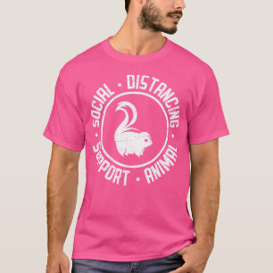 Skunk Social Distancing Support Animal Nocturnal S T-Shirt