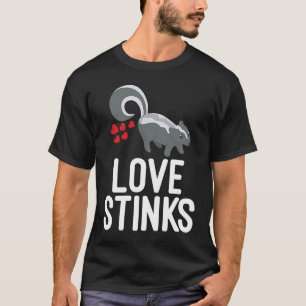 Skunk Valentine's Day Love Stinks T-Shirt