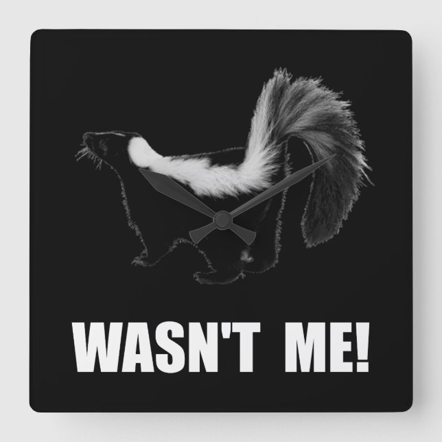 Skunk Wasn't Me Square Wall Clock (Front)
