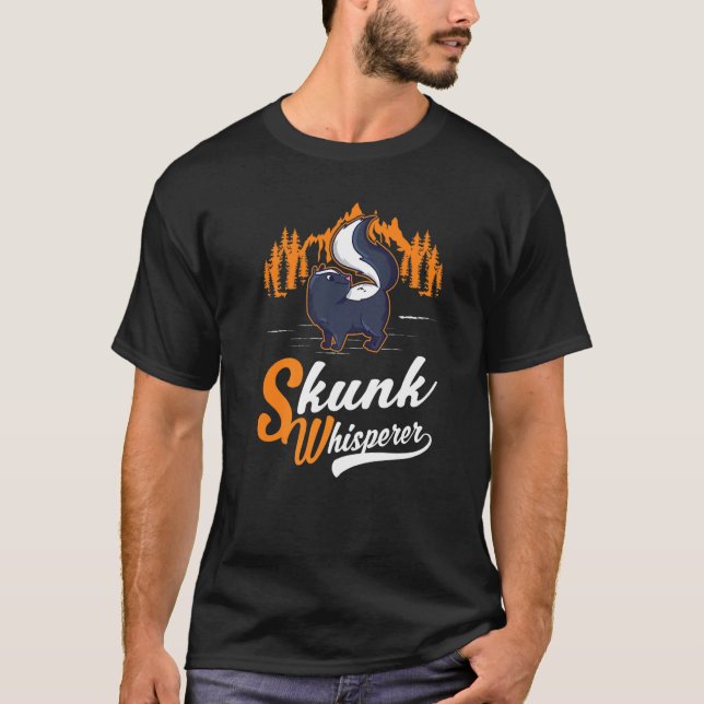 Skunk Whisperer T-Shirt (Front)