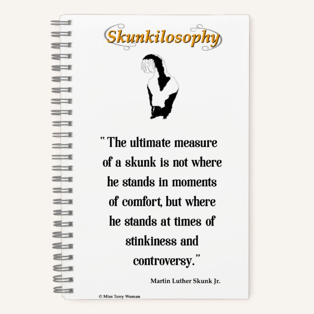 Skunkilosophy: ultimate measure of a skunk notebook (Front)