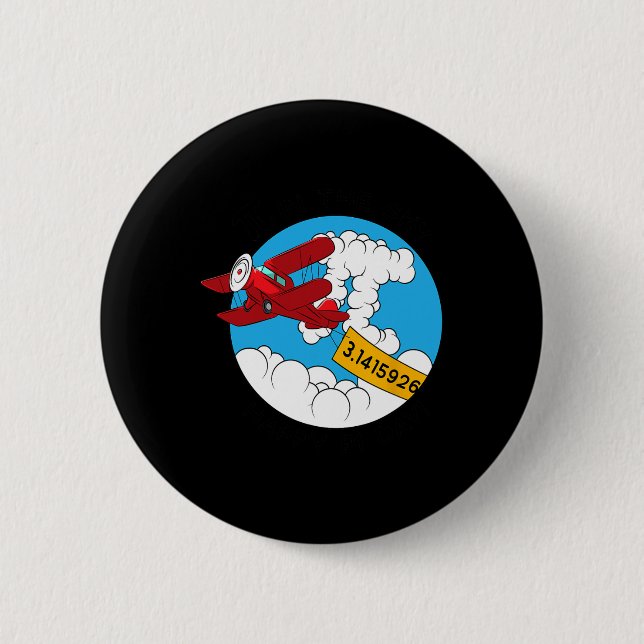 Sky Aeroplane Funny Maths Nerd Birthday Gift Pi Da 6 Cm Round Badge (Front)