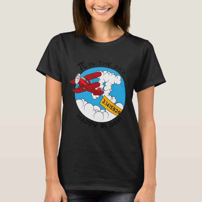 Sky Aeroplane Funny Maths Nerd Birthday Gift Pi Da T-Shirt (Front)
